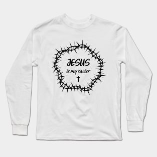 Jesus is my savior Long Sleeve T-Shirt